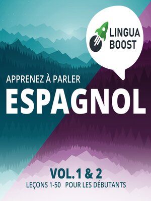 cover image of Apprenez à parler espagnol. Volume 1 & 2.